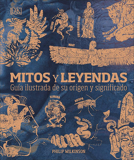 [9780241432495] MITOS Y LEYENDAS: Guía ilustrada de su origen y significado