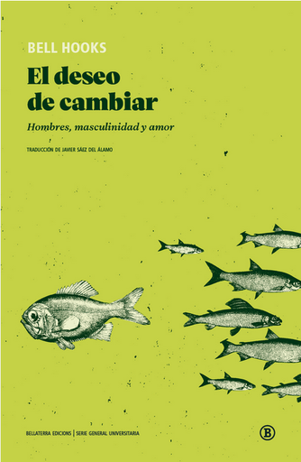 [9788418684401] EL DESEO DE CAMBIAR: Hombres, masculinidad y amor