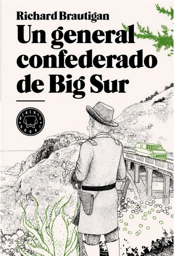 [9788493827229] UN GENERAL CONFEDERADO DE BIG SUR