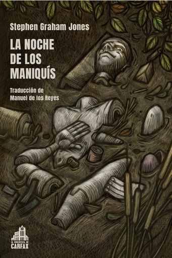 [9788412281385] LA NOCHE DE LOS MANIQUÍS