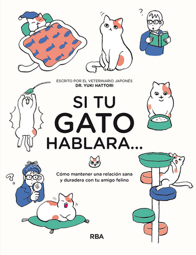 [9788491875529] SI TU GATO HABLARA...