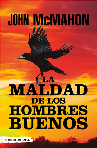 [9788491876083] LA MALDAD DE LOS HOMBRES BUENOS