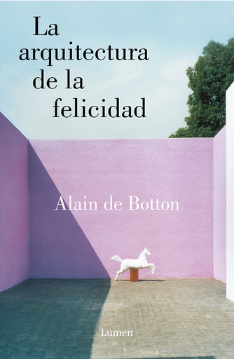 [9788426404480] LA ARQUITECTURA DE LA FELICIDAD