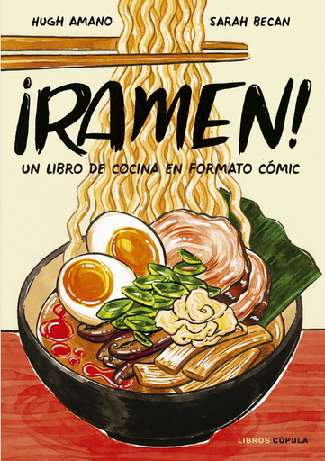 [9788448026752] ¡RAMEN!: Un libro de cocina en formato cómic