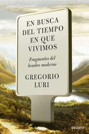 [9788423434381] EN BUSCA DEL TIEMPO EN QUE VIVIMOS
