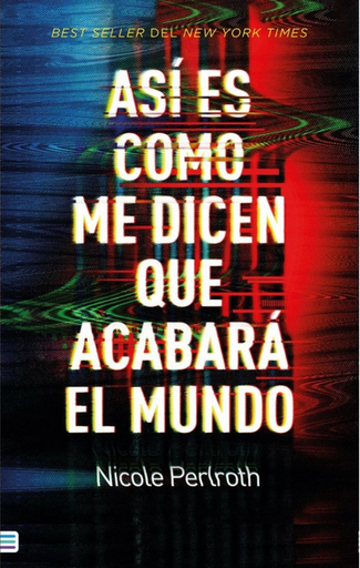 [9788492917105] ASÍ ES COMO ME DICEN QUE ACABARÁ EL MUNDO
