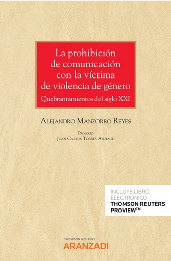 [9788411240710] LA PROHIBICIÓN DE COMUNICACIÓN CON LA VÍCTIMA DE VIOLENCIA DE GÉNERO