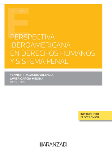 [9788411241243] PERSPECTIVA IBEROAMERICANA EN DERECHOS HUMANOS Y SISTEMA PENAL