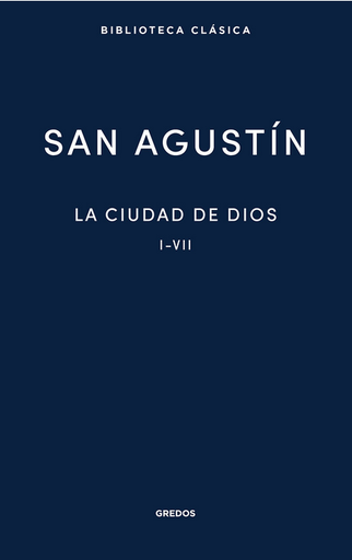 [9788424939557] LA CIUDAD DE DIOS I-VII