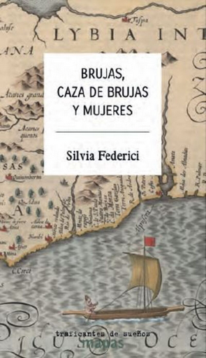[9788412339871] BRUJAS, CAZA DE BRUJAS Y MUJERES