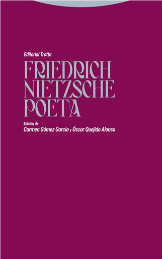 [9788413640570] FRIEDRICH NIETZSCHE POETA