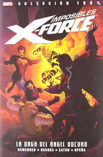 [9788490240311] IMPOSIBLES X-FORCE 03: LA SAGA DEL ÁNGEL OSCURO