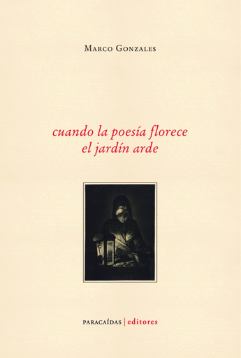 [9786124405402] CUANDO LA POESÍA FLORECE EL JARDÍN ARDE