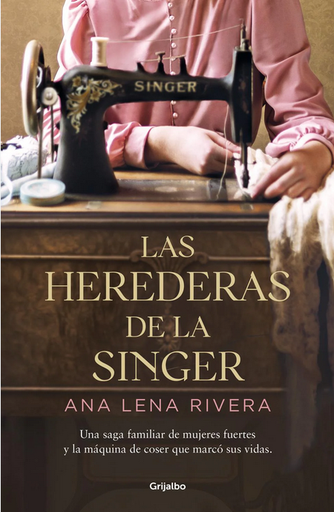 [9786073824996] LAS HEREDERAS DE LA SINGER