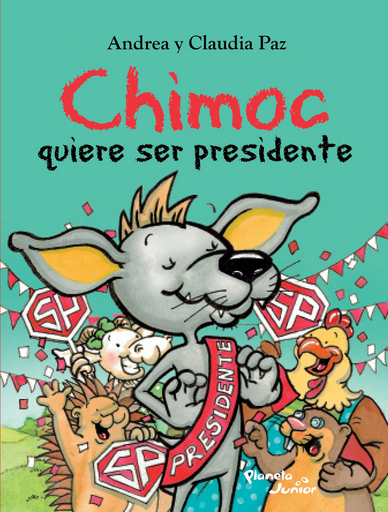 [9786125060570] CHIMOC QUIERE SER PRESIDENTE