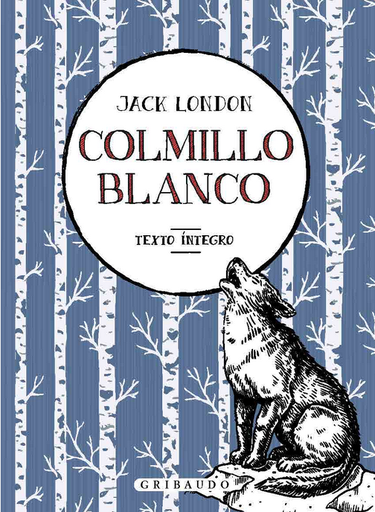 [9788417127534] COLMILLO BLANCO (texto íntegro)