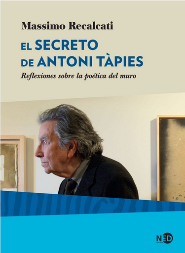 [9788416737819] EL SECRETO DE ANTONI TÀPIES