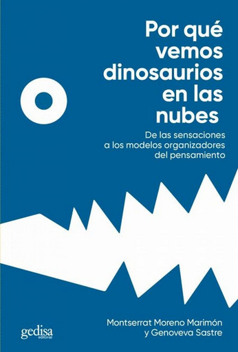 [9788418193736] POR QUÉ VEMOS DINOSAURIOS EN LAS NUBES