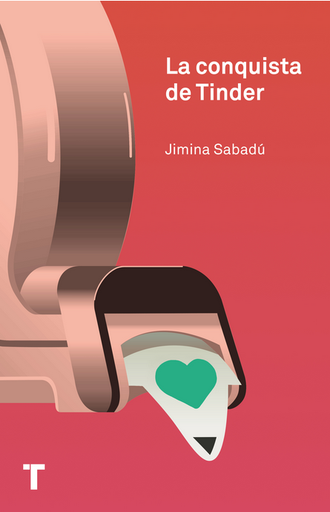 [9788418428593] LA CONQUISTA DE TINDER