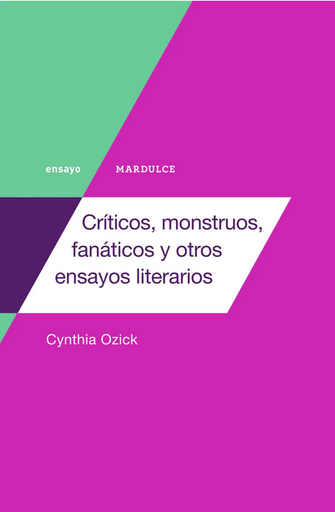 [9789873731518] CRÍTICOS, MONSTRUOS, FANÁTICOS Y OTROS ENSAYOS LITERARIOS