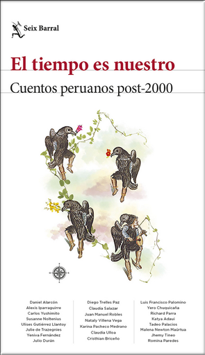[9786124379499] EL TIEMPO ES NUESTRO: Cuentos Peruanos post-2000