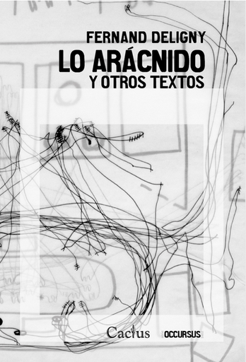 [9789873831072] LO ARÁCNIDO Y OTROS TEXTOS