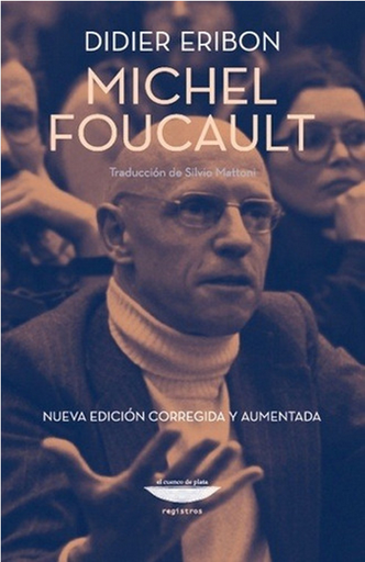[9789874489302] MICHEL FOUCAULT