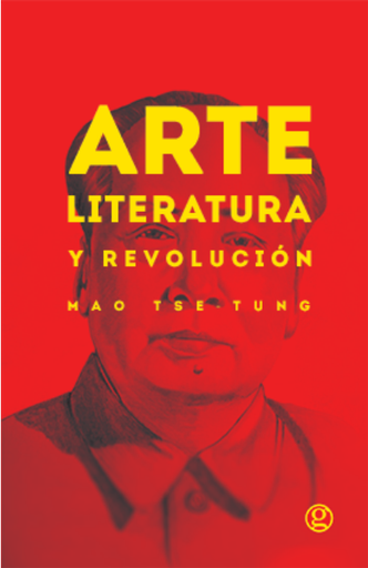 [9789874086488] ARTE, LITERATURA Y REVOLUCIÓN
