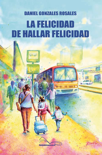 [9786124297670] LA FELICIDAD DE HALLAR LA FELICIDAD