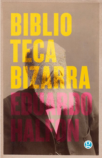 [9789874086877] BIBLIOTECA BIZARRA