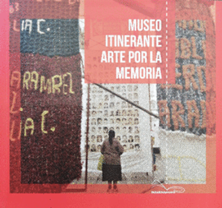 [9786124297786] MUSEO ITINERANTE ARTE POR LA MEMORIA
