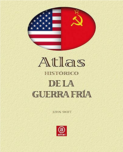 [9788446023333] ATLAS HISTÓRICO DE LA GUERRA FRÍA