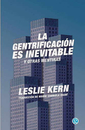 [9789878928173] LA GENTRIFICACIÓN ES INEVITABLE