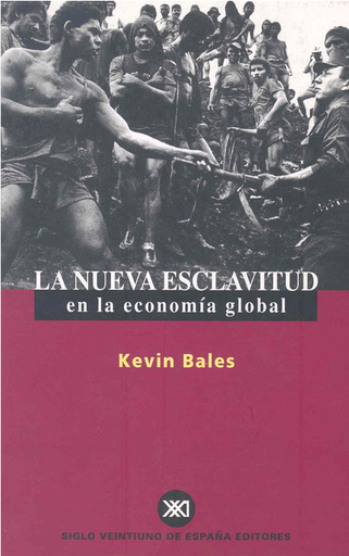 [9788432310430] LA NUEVA ESCLAVITUD EN LA ECONOMÍA GLOBAL