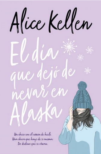 [9788416622788] EL DÍA QUE DEJÓ DE NEVAR EN ALASKA