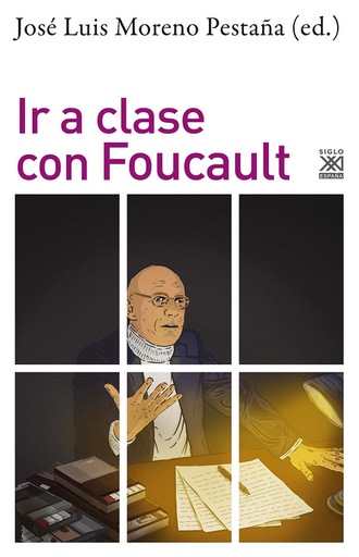 [9788432320132] IR A LA CLASE CON FOUCAULT